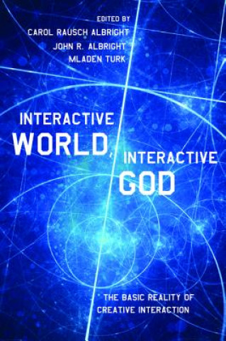 Βιβλίο Interactive World, Interactive God CAROL RAUS ALBRIGHT