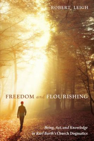 Kniha Freedom and Flourishing ROBERT LEIGH