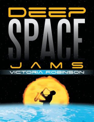 Książka Deep Space Jams Victoria Robinson