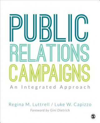Kniha Public Relations Campaigns Regina M. (Syracuse University New York USA) Luttrell