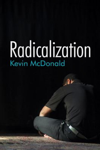 Carte Radicalization Kevin McDonald