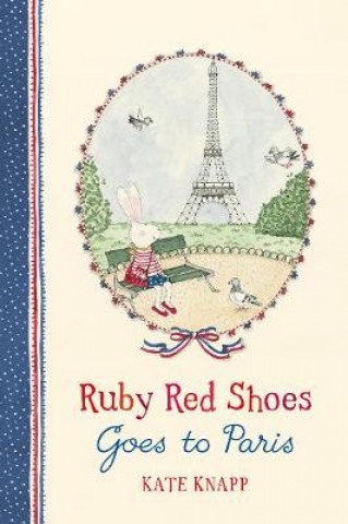 Kniha Ruby Red Shoes Goes To Paris KNAPP  KATE