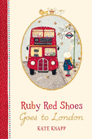 Kniha Ruby Red Shoes Goes To London KNAPP  KATE