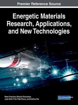 Libro Energetic Materials Research, Applications, and New Technologies José Atilio Fritz Fidel Rocco