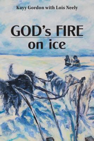 Carte God's Fire on Ice Kayy Gordon