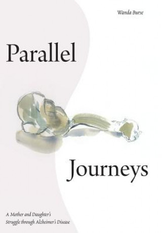Knjiga Parallel Journeys Wanda Burse
