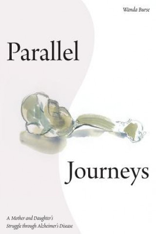 Knjiga Parallel Journeys Wanda Burse