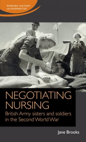 Knjiga Negotiating Nursing Jane Brooks