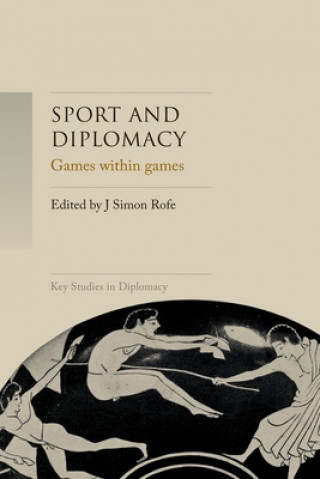 Könyv Sport and Diplomacy J Simon Rofe