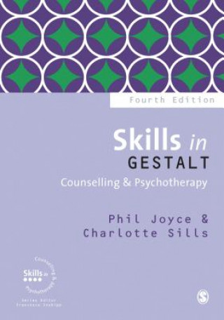 Kniha Skills in Gestalt Counselling & Psychotherapy Joyce
