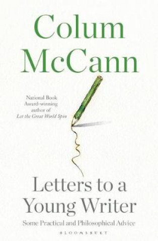 Kniha Letters to a Young Writer Colum McCann