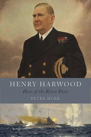 Kniha Henry Harwood PETER HORE