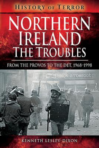 Kniha Northern Ireland: The Troubles KENNET LESLEY-DIXON