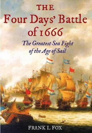 Kniha Four Days' Battle of 1666 FRANK FOX