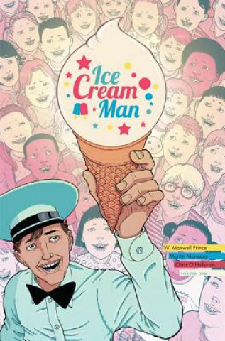 Kniha Ice Cream Man Volume 1: Rainbow Sprinkles W Maxwell Prince