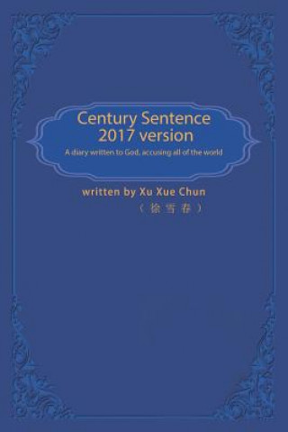 Knjiga Century Sentence XU XUE CHUN