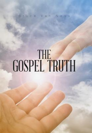 Boek Gospel Truth Bruce Van Ness