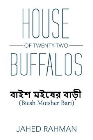 Książka House of Twenty-Two Buffalos Jahed Rahman