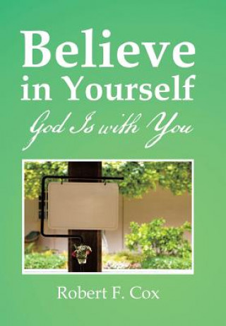 Kniha Believe in Yourself ROBERT F. COX