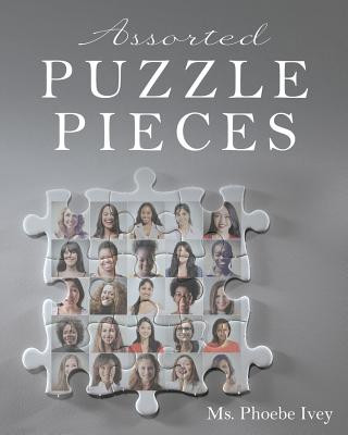 Книга Assorted Puzzle Pieces Ms. Phoebe Ivey
