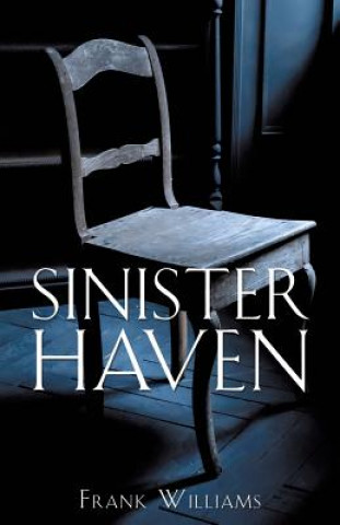 Kniha Sinister Haven Frank Williams