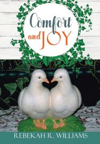 Книга Comfort and Joy Rebekah R. Williams