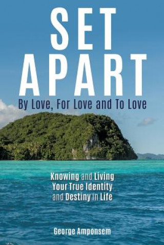 Knjiga Set Apart George Amponsem