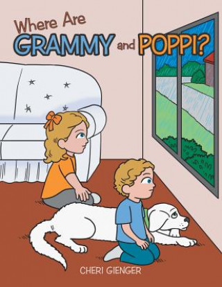 Carte Where Are Grammy and Poppi? Cheri Gienger