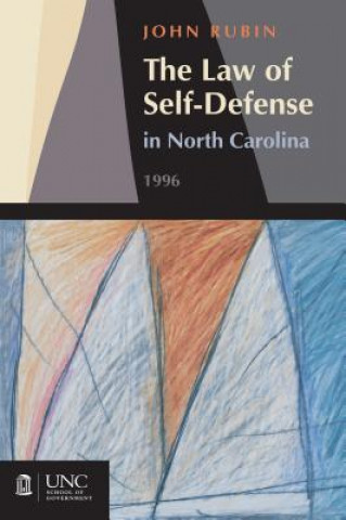 Carte Law of Self-Defense in North Carolina John Rubin