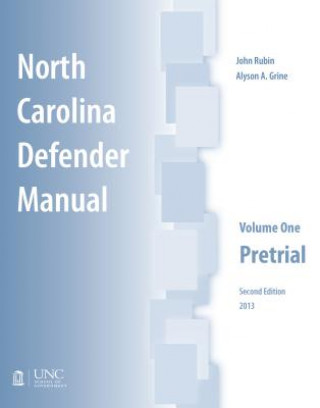 Carte North Carolina Defender Manual, Volume One John Rubin
