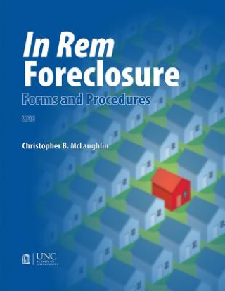 Carte In Rem Foreclosure Forms and Procedures Christopher B. McLaughlin