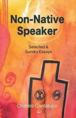 Knjiga Non-native Speaker Charles Cantalupo