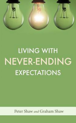 Boek Living with Never-Ending Expectations Peter Shaw