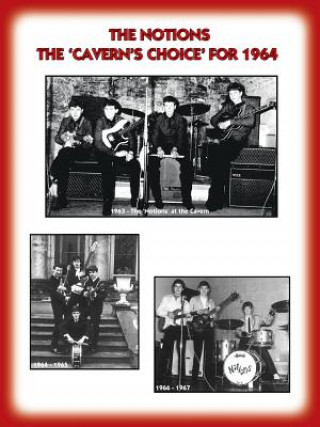 Livre 'NOTIONS' THE CAVERN'S CHOICE FOR 1964 - Their story as documented by their Manager Frank Delaney Various