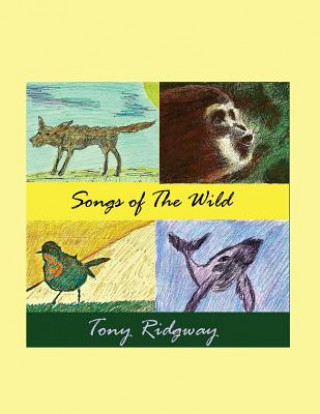 Carte Songs of the Wild Tony Ridgway