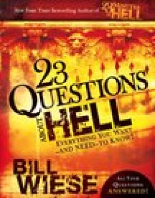 Kniha 23 Questions About Hell Bill Wiese