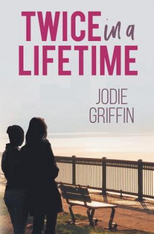 Kniha Twice in a Lifetime Jodie Griffin