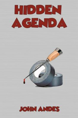 Könyv Hidden Agenda John Andes