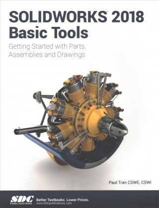 Kniha SOLIDWORKS 2018 Basic Tools TRAN
