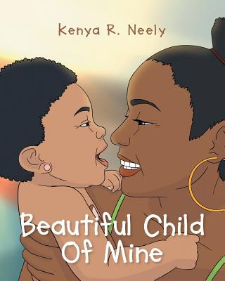 Carte Beautiful Child Of Mine Kenya  R. Neely