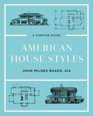 Könyv American House Styles John Milnes Baker