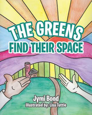 Kniha Greens Find Their Space Jymi Bond