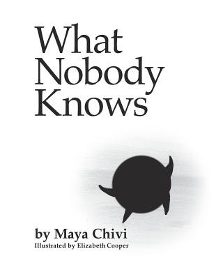 Könyv What Nobody Knows Maya Chivi