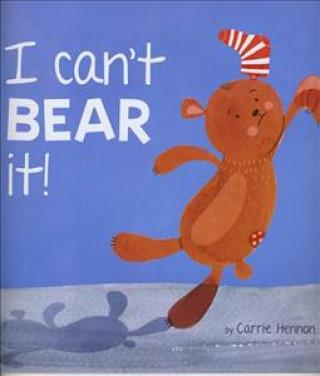 Książka I Can't Bear It! HENNON  CARRIE