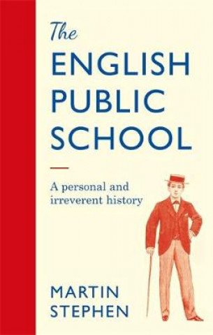 Libro English Public School - An Irreverent and Personal History MARTIN STEPHEN