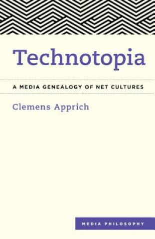 Kniha Technotopia Clemens Apprich