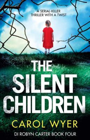 Carte Silent Children Carol Wyer