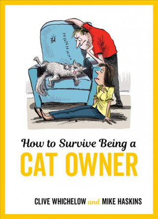 Książka How to Survive Being a Cat Owner Mike Haskins