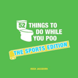 Carte 52 Things to Do While You Poo Hugh Jassburn