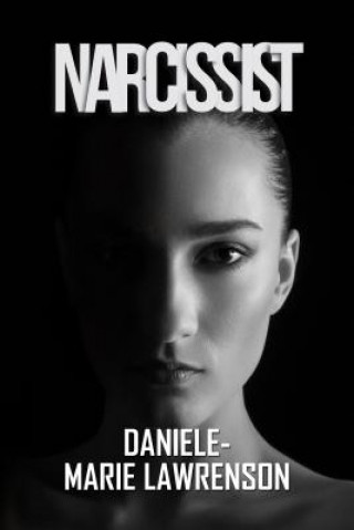 Kniha Narcissist Daniele-Marie Lawrenson